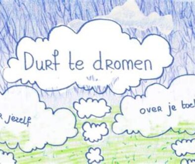 durf te dromen